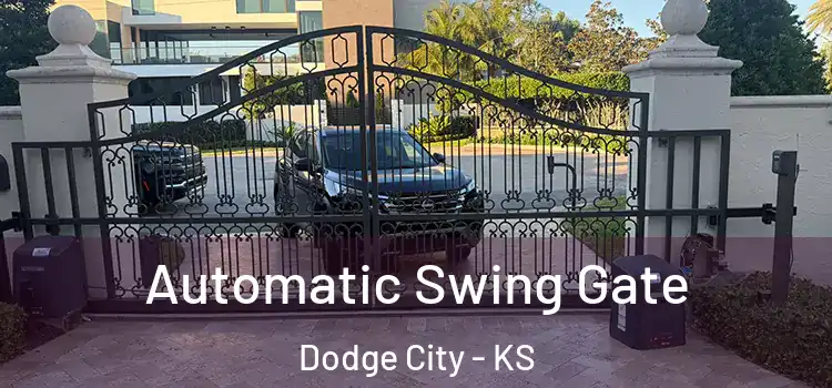 Automatic Swing Gate Dodge City - KS