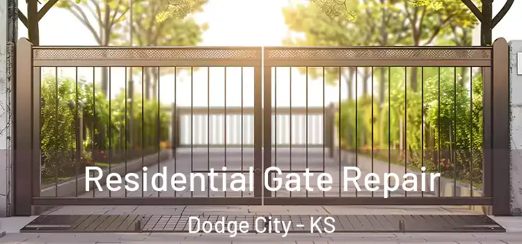 Residential Gate Repair Dodge City - KS